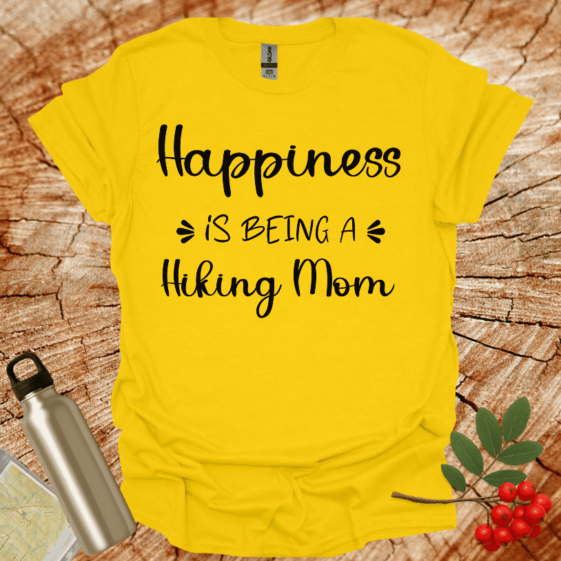 Happiness Is Being A hiking Mom II T-Shirt