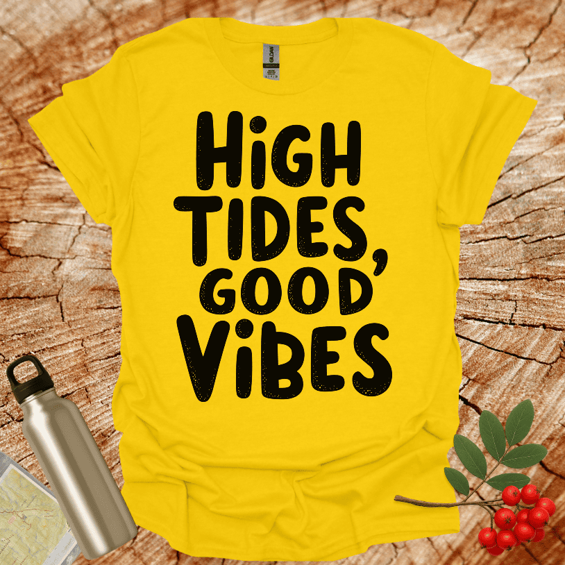 High Tides Good Vibes T-Shirt