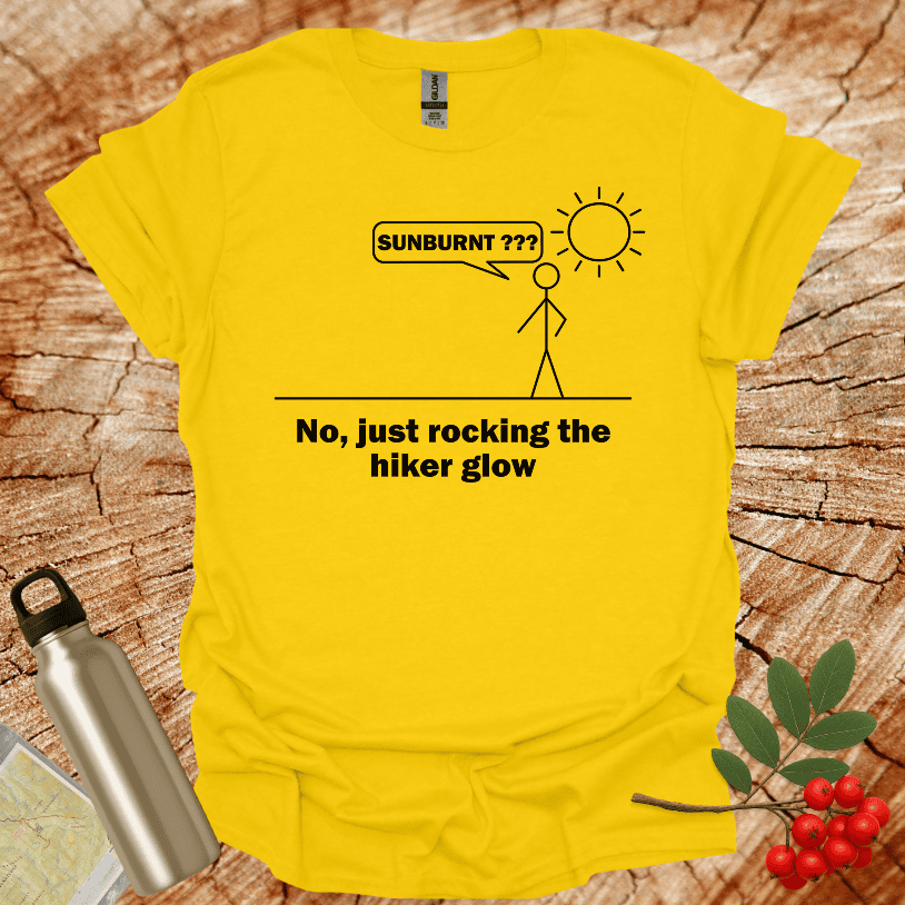Sunburnt? Speaking Hiker Glow T-Shirt