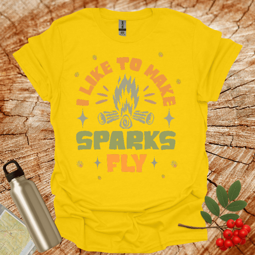 I Llike to make Sparks Fly T-Shirt