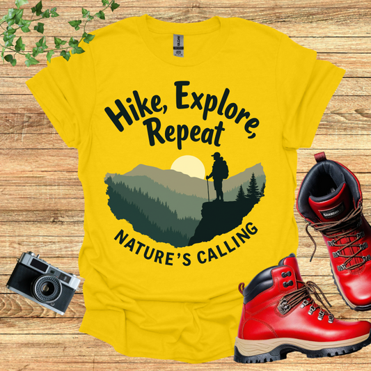 Hike Explore Repeat Nature is calling T-Shirt