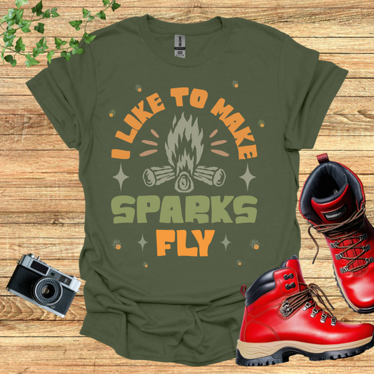 I Llike to make Sparks Fly T-Shirt
