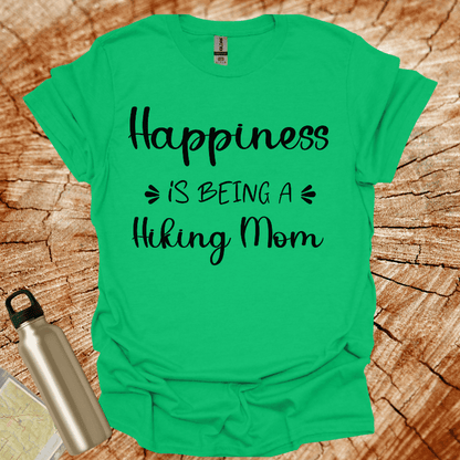 Happiness Is Being A hiking Mom II T-Shirt