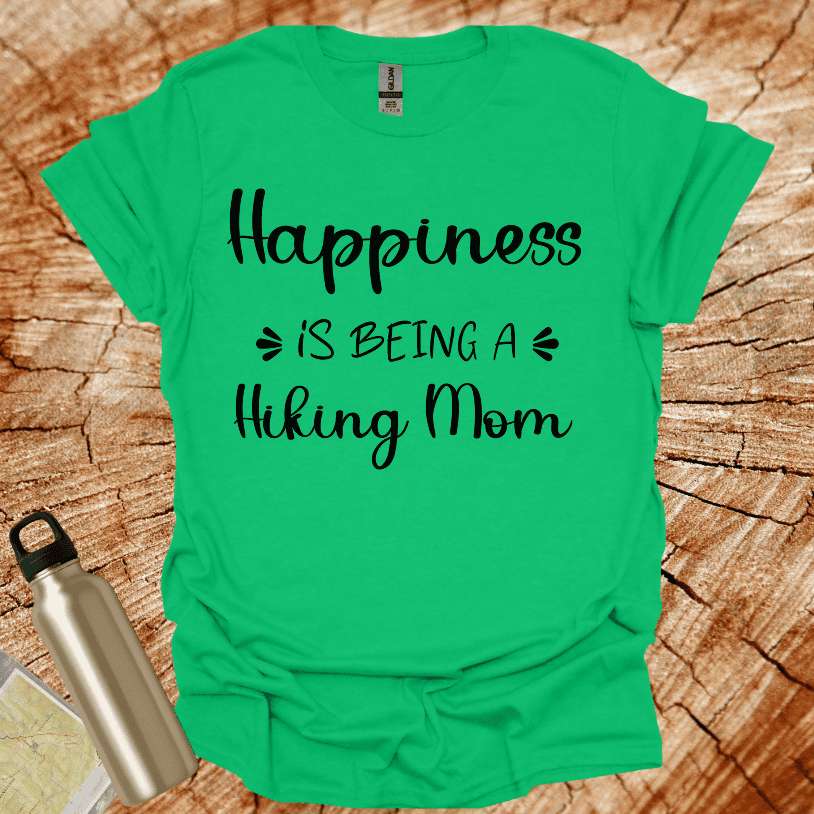 Happiness Is Being A hiking Mom II T-Shirt