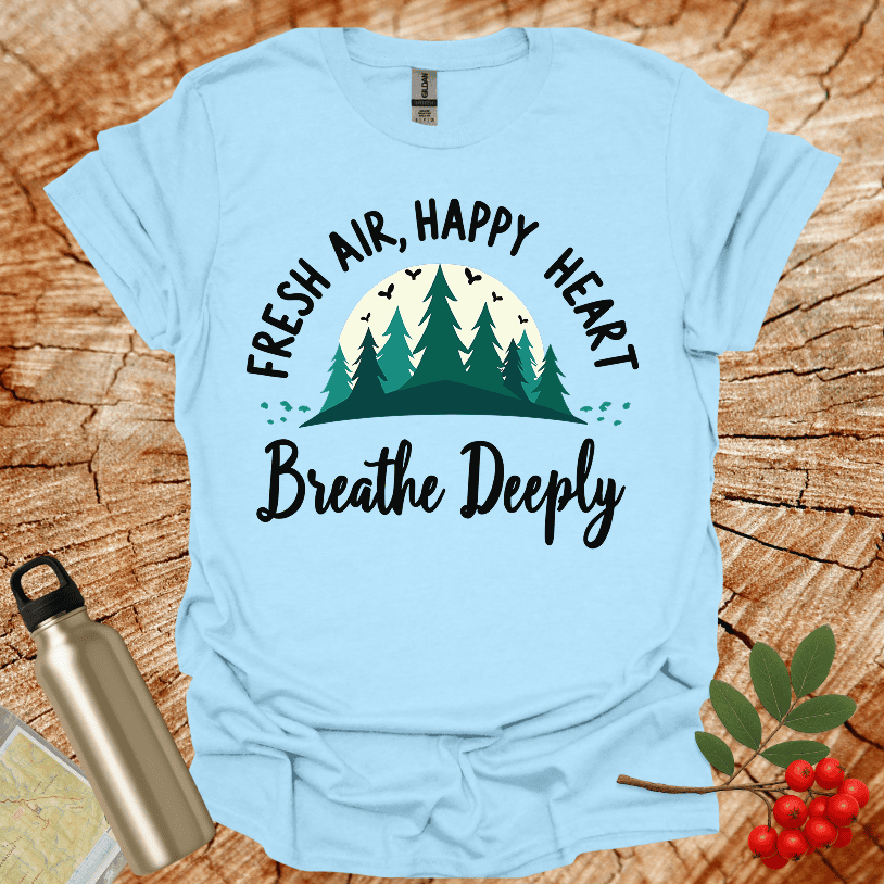 Fresh Air Breathe Deeply T-Shirt