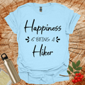 Happiness is Being A Hiker T-Shirt