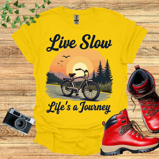 Live slow T-Shirt