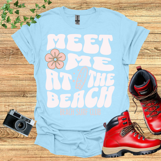 Meet Me At The Beach Surf Club T-Shirt