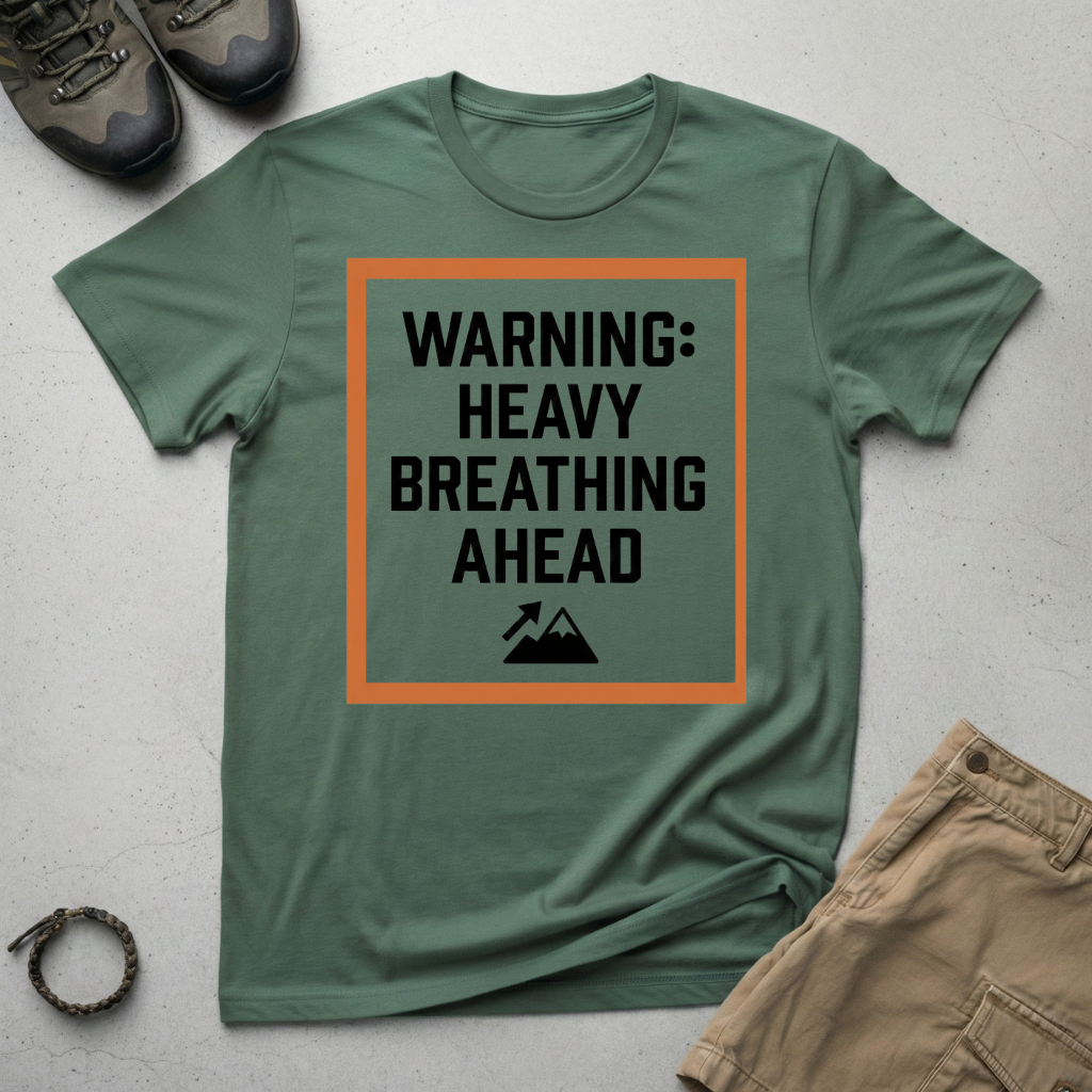 Heavy Breathing Ahead T-Shirt