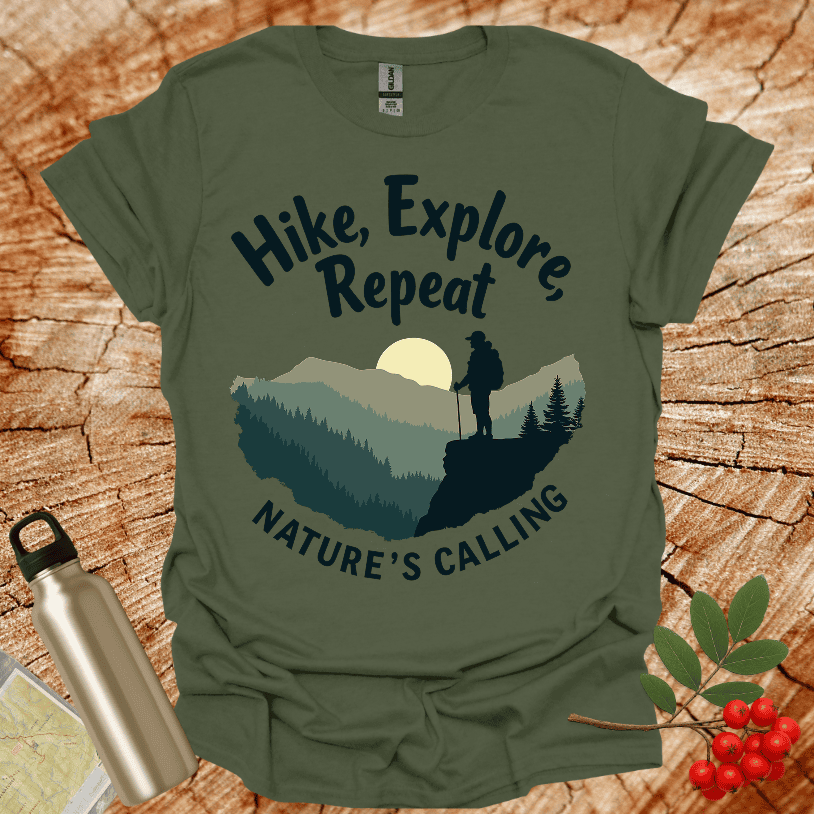 Hike Explore Repeat Nature is calling T-Shirt