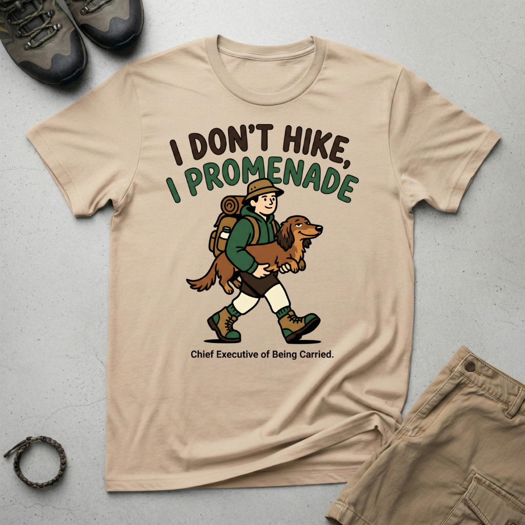 The Pampered Hiker T-Shirt