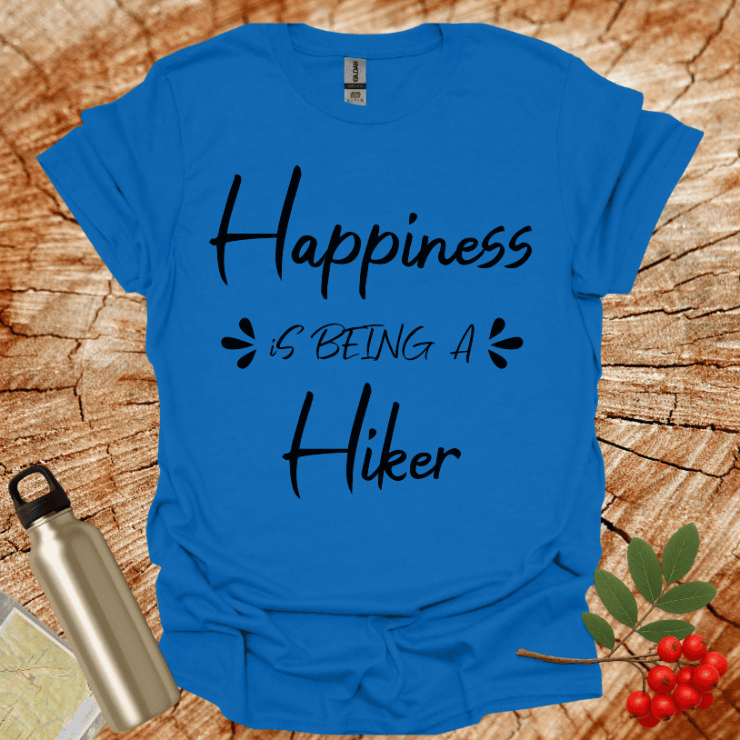 Happiness is Being A Hiker T-Shirt