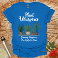 Plant Whisperer Growing Hapiness Leafe T-Shirt