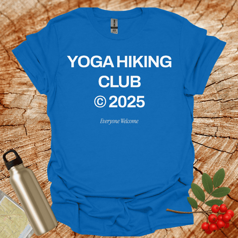 Yoga Hiking Club @2025 Everyone Welcome T-Shirt