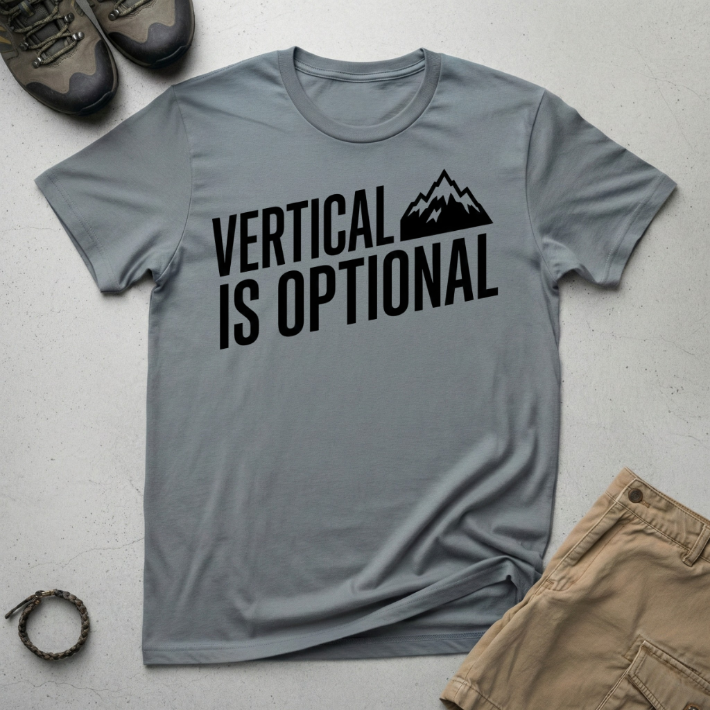 Vertical Is Optional T-Shirt