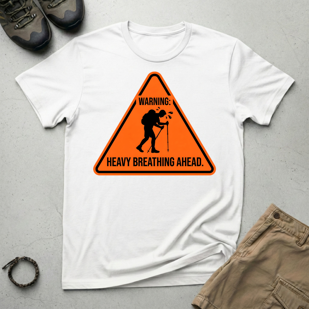 Heavy Breathing Ahead T-Shirt